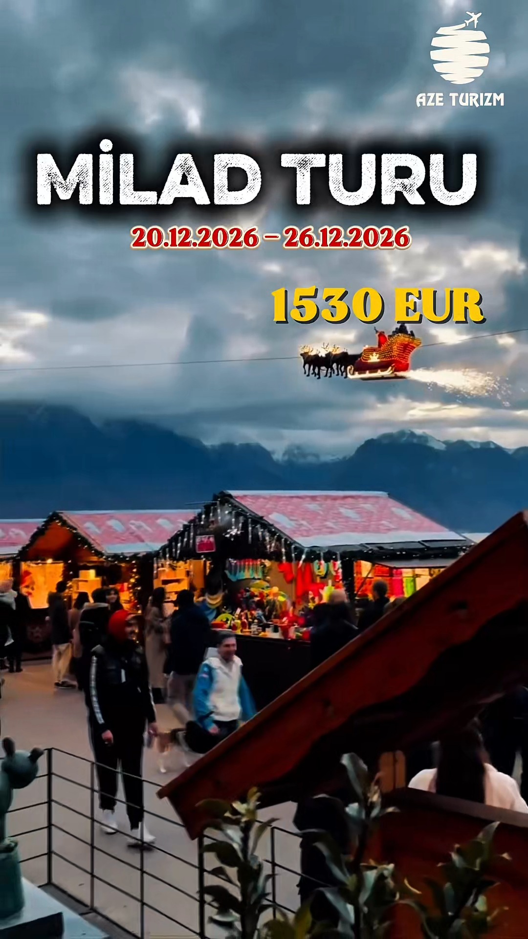 Avropanın Milad sehrini 4 ölkədə yaşayın!